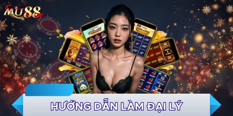 Hướng dẫn làm đại lý